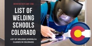 Welding Schools & Classes in Colorado 2024 [Updated]